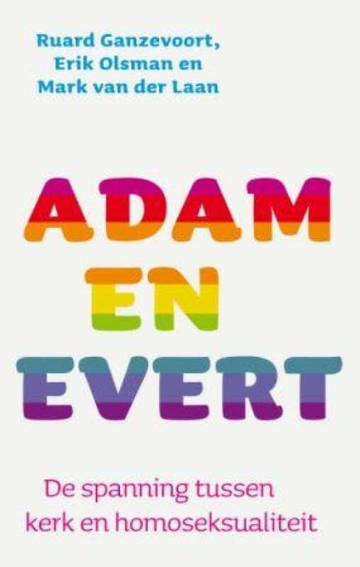 Adam en Evert: de spanning tussen kerk en homoseksualiteit book