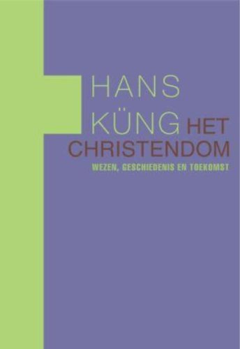 Het christendom: wezen, geschiedenis en toekomst book