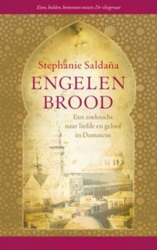 Engelenbrood: een zoektocht naar liefde en geloof in Damascus book