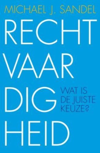 Rechtvaardigheid: wat is de juiste keuze? book