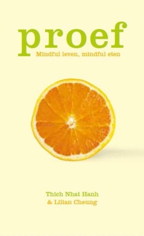 Proef: mundful leven, mundful eten: mindful leven, mindful eten Social Sciences