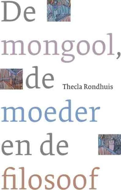 De mongool, de moeder en de filosoof book