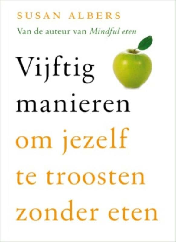 Vijftig manieren om jezelf te troosten zonder eten Social Sciences