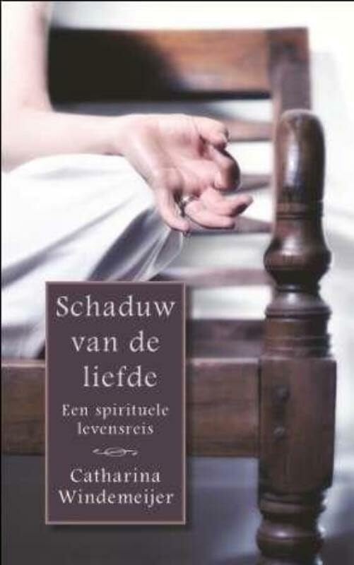 Schaduw van de liefde: een spirituele levensreis Religion & Esotericism