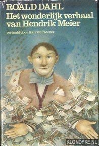 Het wonderlijk verhaal van Hendrik Meier en zes andere verhalen: met tekeningen van Tom Eyzenbach book