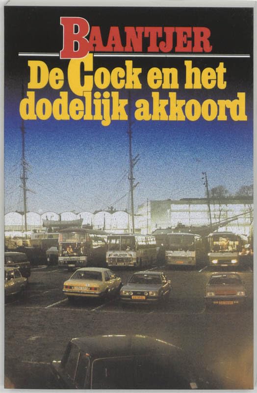 De Cock en het dodelijk akkoord (Baantjer, 16) Contemporary literature Books