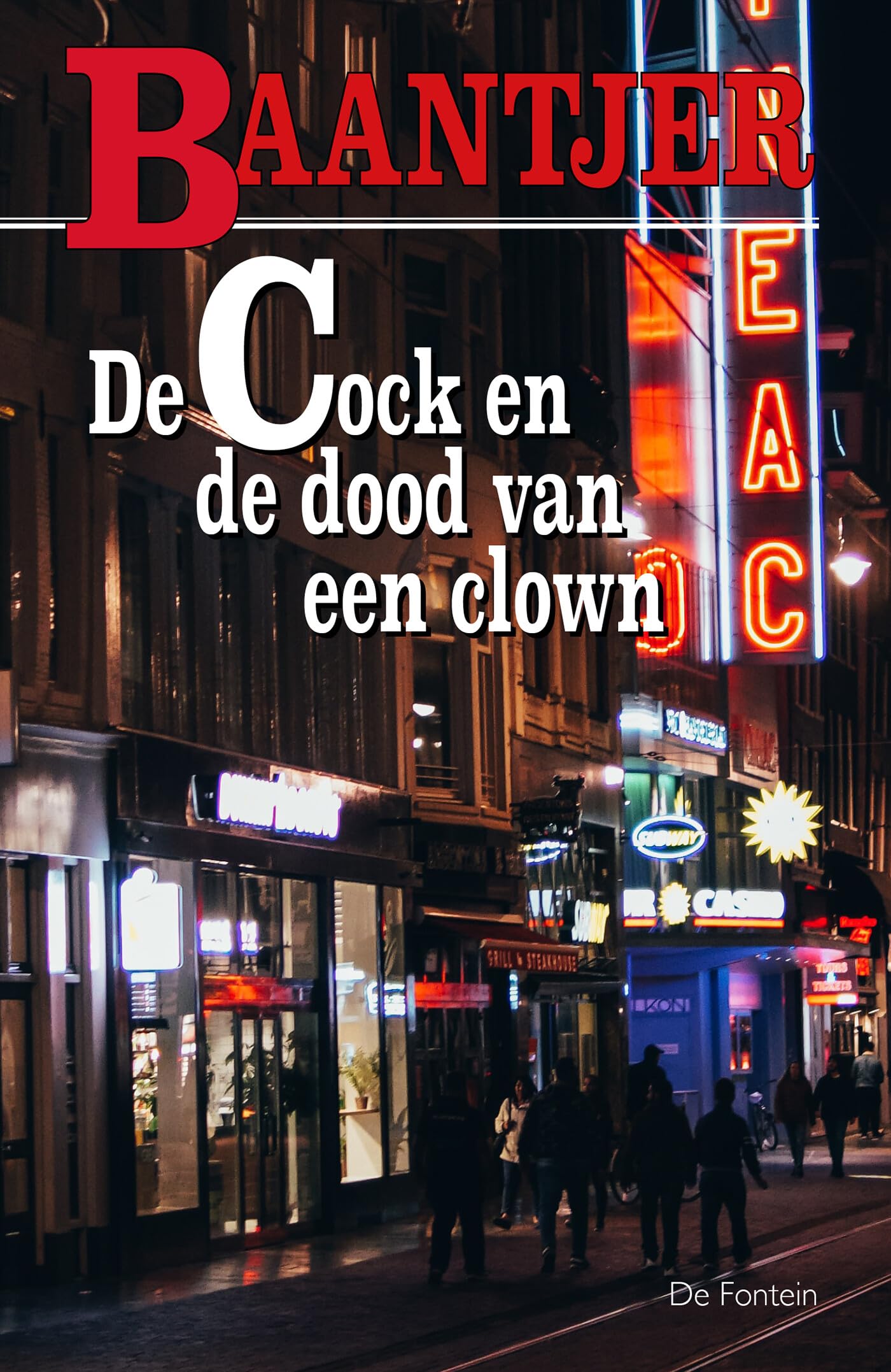 De Cock en de dood van een clown (Baantjer, 22, Band 22) Contemporary literature