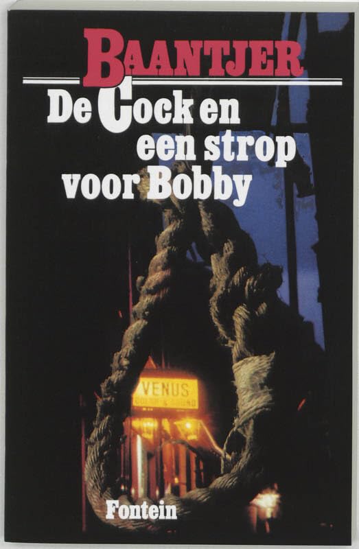 De Cock en een strop voor Bobby (Baantjer, 1, Band 1) Contemporary literature