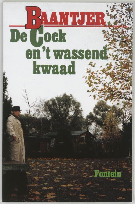 De Cock en 't wassend kwaad (Baantjer, 43) Contemporary literature
