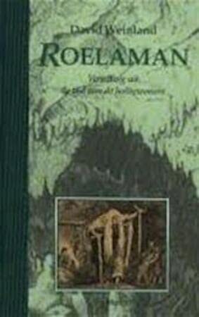 Roelaman: vertelling uit de tijd van de holbewoners book