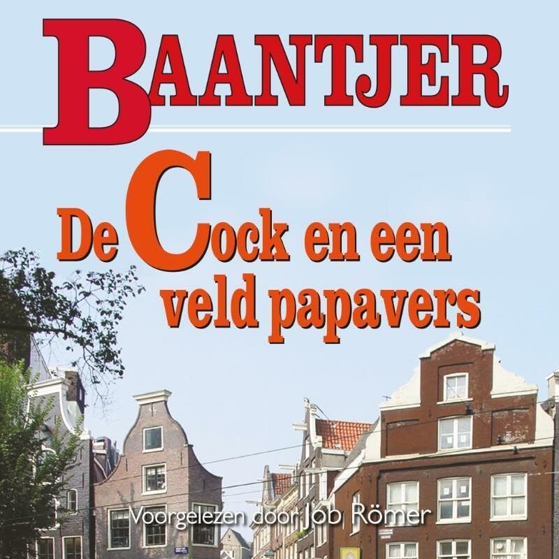 De Cock en een veld papavers / druk 1 (Baantjer, 62) Contemporary literature