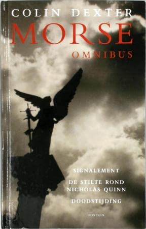 Signalement ; De stilte rond Nicolas Quinn ; Doodstijding (Morse omnibus, 4) Contemporary literature