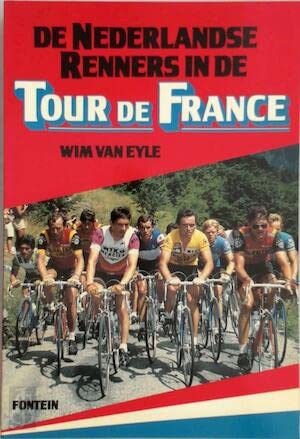De Nederlandse renners in de Tour de France Leisure & Fun