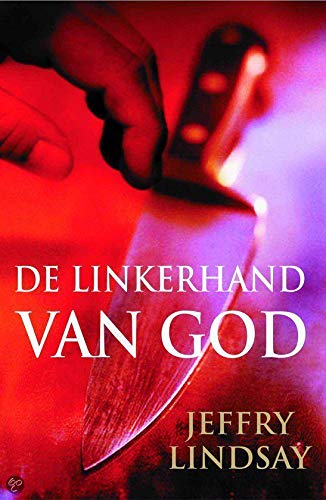 De linkerhand van God (Dexter Morgan, 1) Contemporary literature