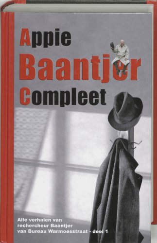 Appie Baantjer Compleet / 1 / druk 2: alle verhalen van rechercheur Baantjer van Bureau Warmoesstraat book
