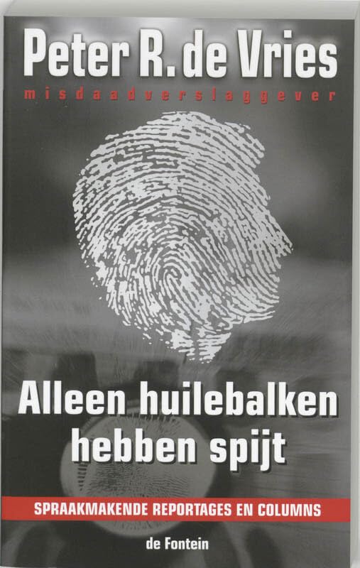 Alleen huilebalken hebben spijt Contemporary literature