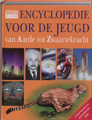 Encyclopedie voor de jeugd: van Aarde tot Zwaartekracht book