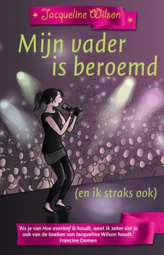 Mijn vader is beroemd (en ik straks ook) book