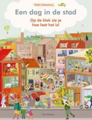 Een dag in de stad: op de klok zie je hoe laat het is book