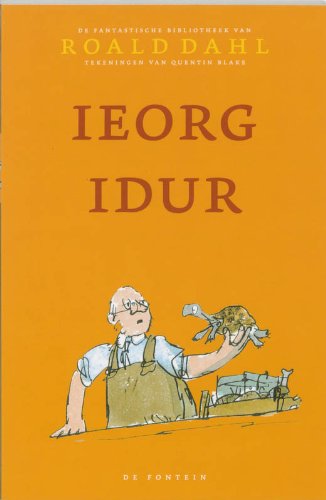 Ieorg Idur (De fantastische bibliotheek van Roald Dahl, 17) Novels & Short Stories