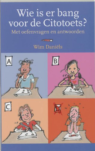 Wie is er bang voor de Citotoets ? book