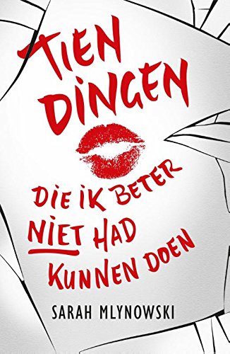 Tien dingen die ik beter niet had kunnen doen book