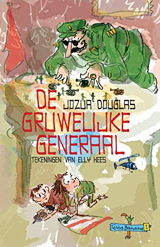 De gruwelijke generaal (Costa Banana, 1) Non-fiction