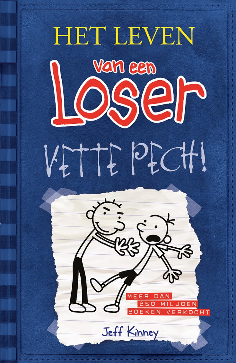Vette pech! (Het leven van een loser, 2) Manga