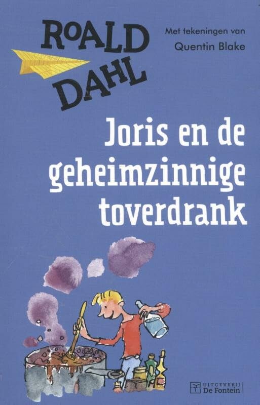Joris en de geheimzinnige toverdrank Non-fiction