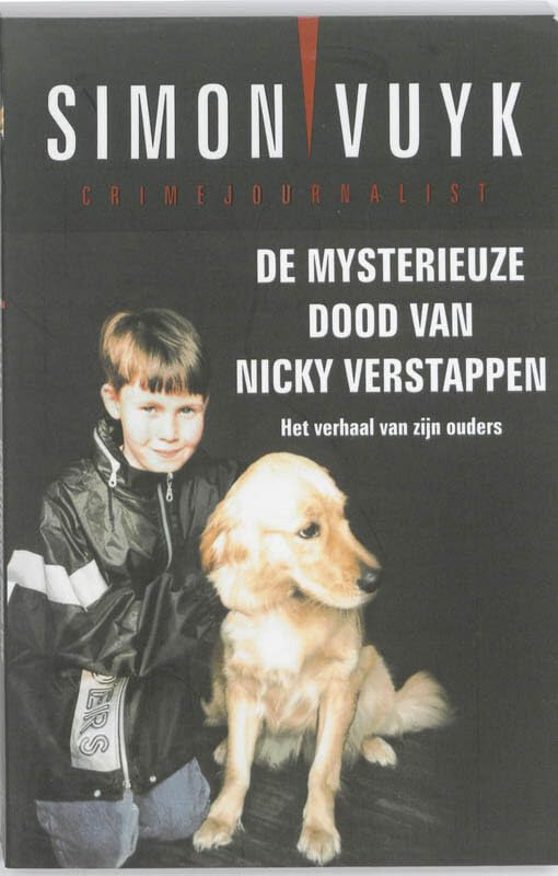 De mysterieuze dood van Nicky Verstappen: het verhaal van zijn ouders Essays & Short Stories