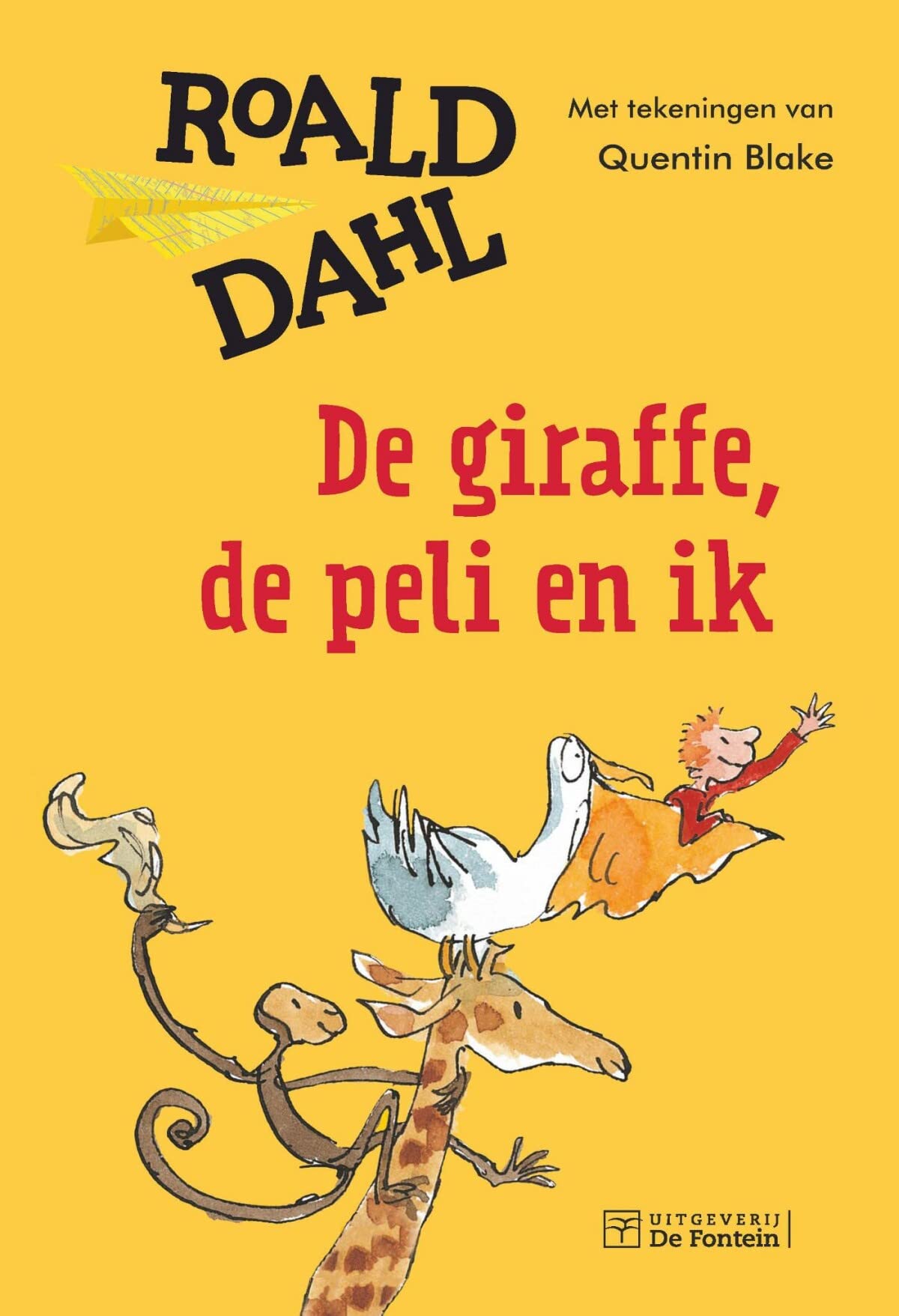 Product Image: De giraffe, de peli en ik