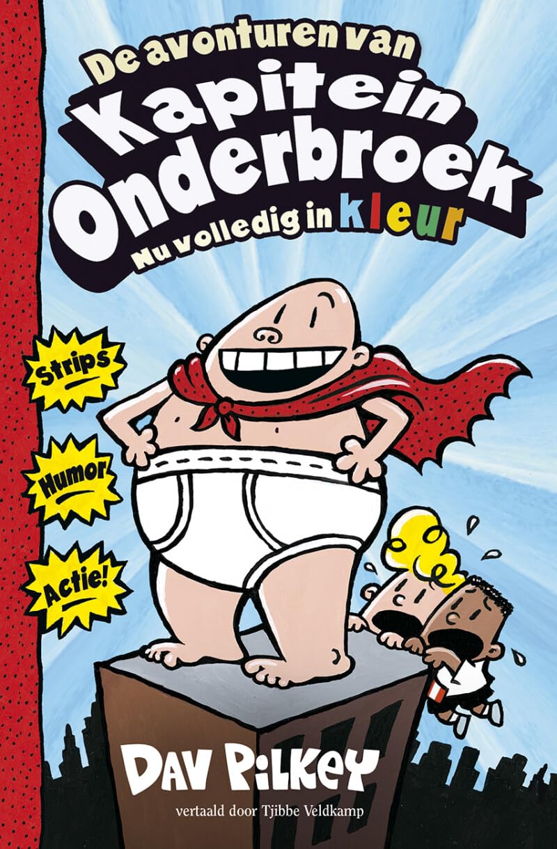 De avonturen van Kapitein Onderbroek (Kapitein Onderbroek, 1) Manga