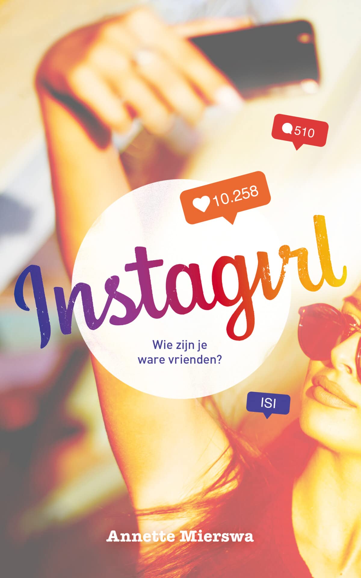 Instagirl: hoever ga jij voor likes? book