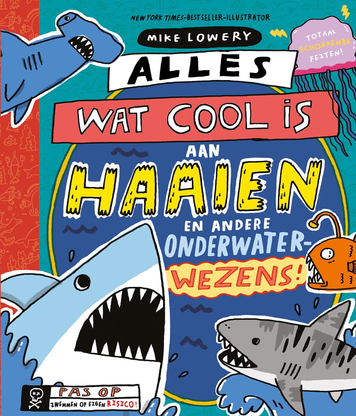 Alles wat cool is aan haaien en andere onderwaterwezens! book