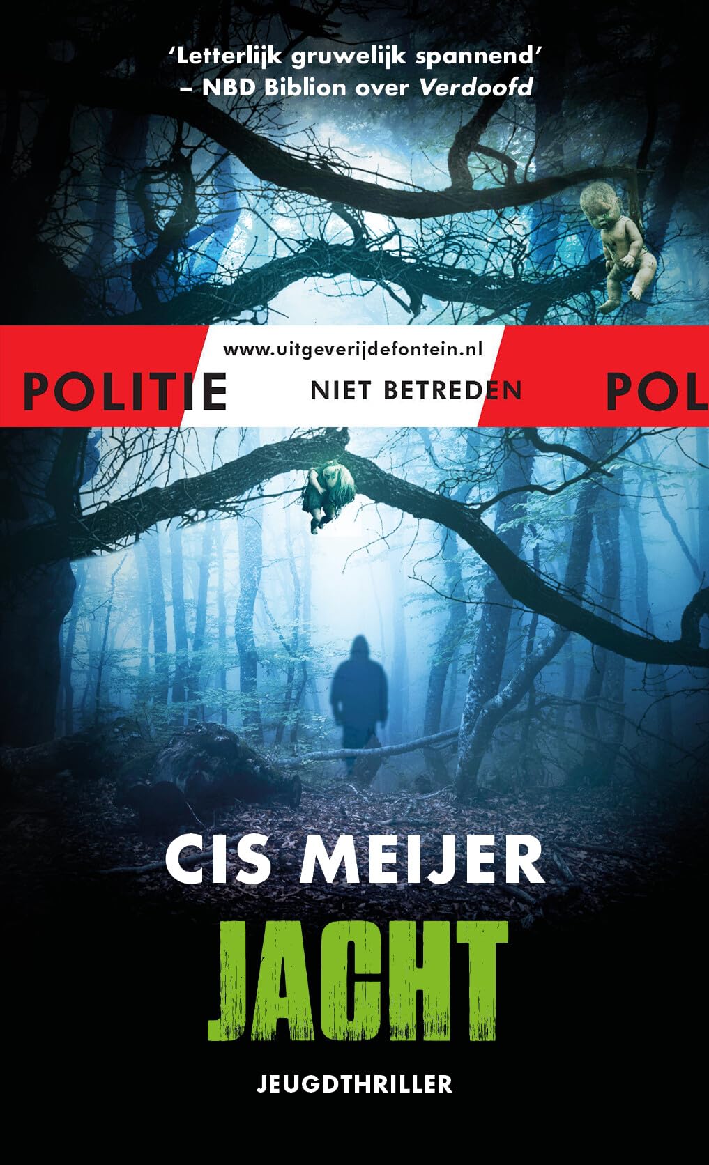 Jacht (Politie niet betreden) Horror & Mystery