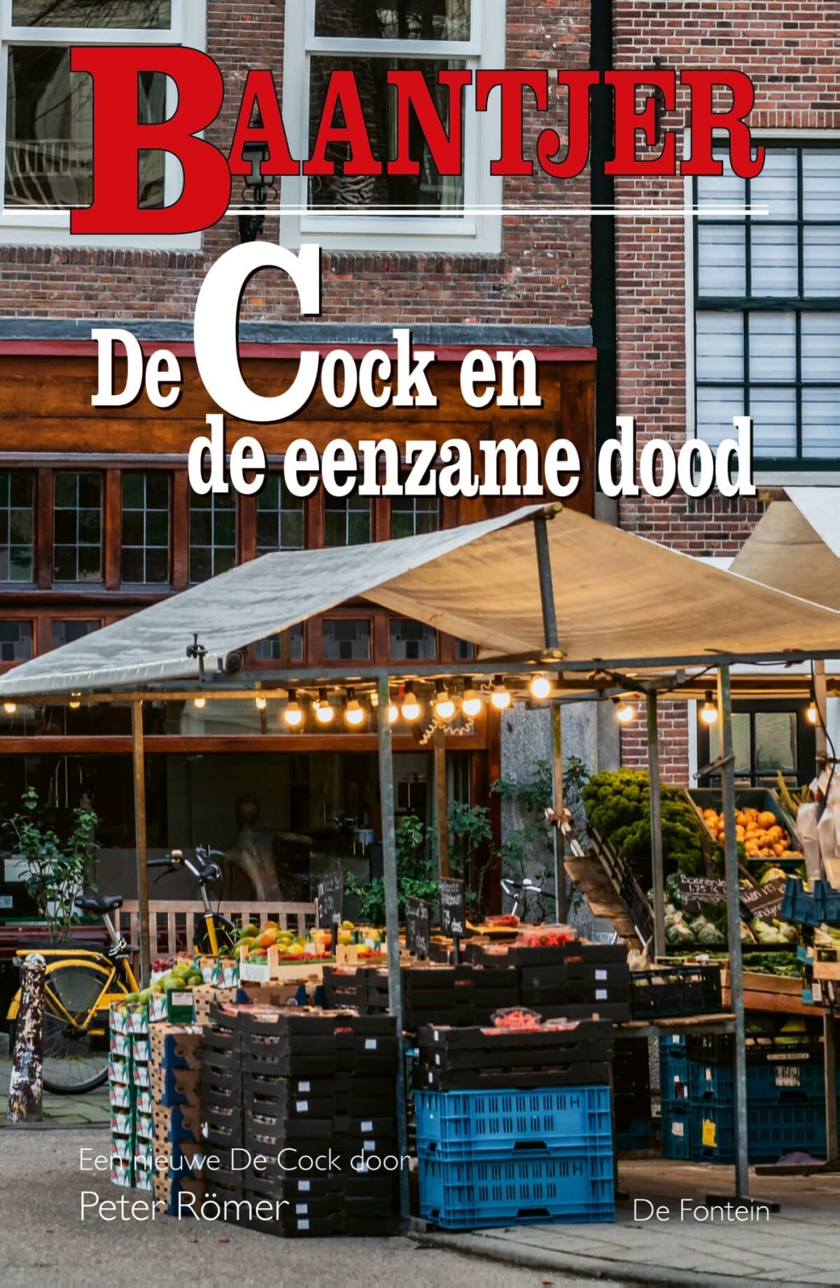 De Cock en de eenzame dood (Baantjer, 89) Contemporary literature