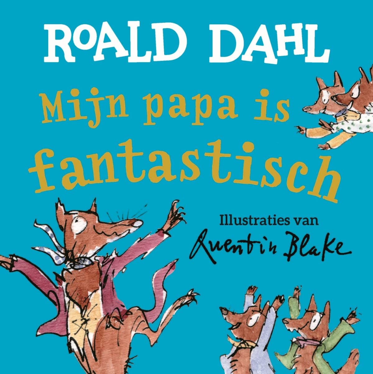 Mijn papa is fantastisch Parents & Children