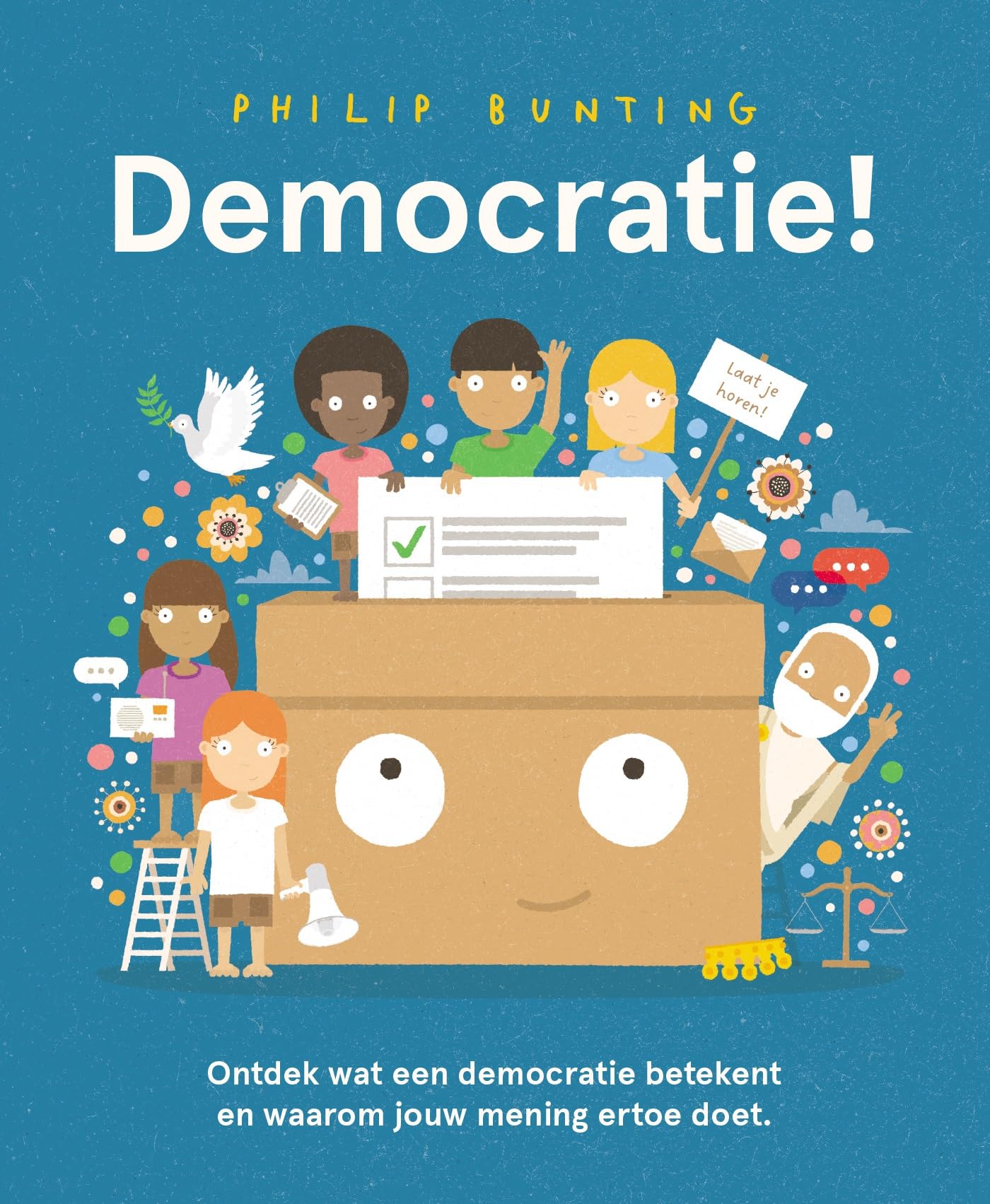 Democratie!: Ontdek wat een democratie is en waarom jouw stem ertoe doet. book