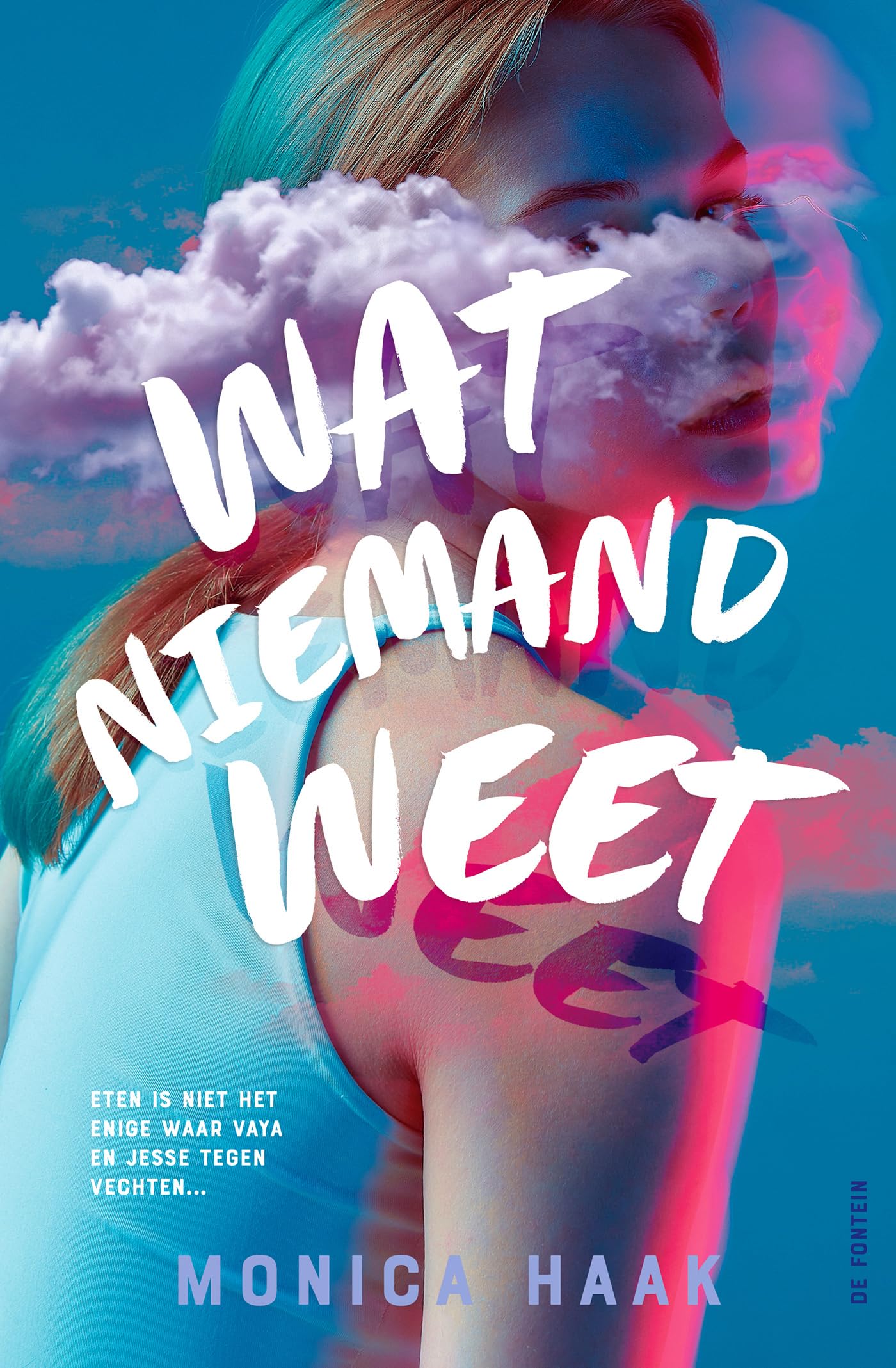 Wat niemand weet: Eten is niet het enige waar Vaya en Jesse tegen vechten... Contemporary literature