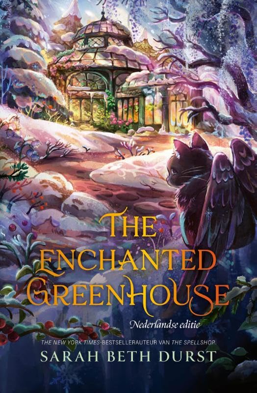 The enchanted greenhouse: Nederlandse editie book