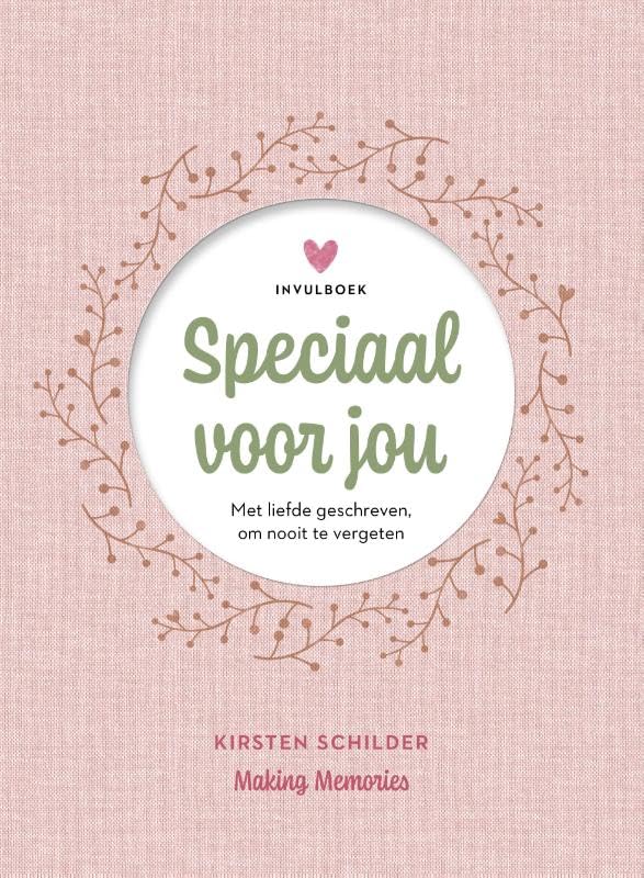 Speciaal voor jou: Onze mooiste herinneringen samen, om nooit te vergeten book