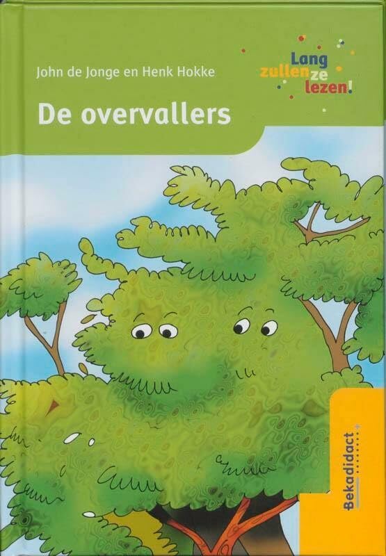 Lang Zullen Ze Lezen, Kanjerboek AVI 9, De overvallers book