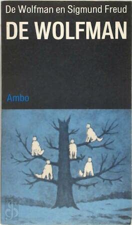 De Wolfman met Uit de geschiedenis van een kinderneurose (de Wolfman) door Sigmund Freud Books