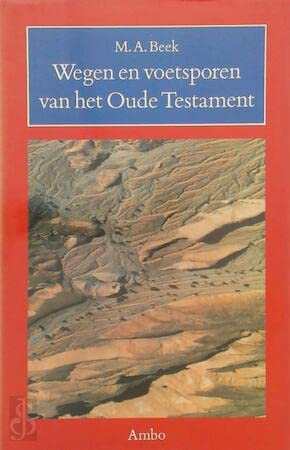 Wegen en voetsporen van het Oude Testament Bronnen van de Europese cultuur 2) book