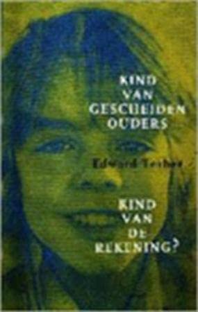 Kind van gescheiden ouders: kind van de rekening ? book