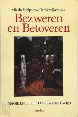 Bezweren en betoveren: magie en literatuur wereldwijd book