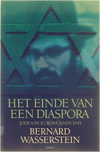 Het einde van een diaspora - Joden in Europa sinds 1945 book