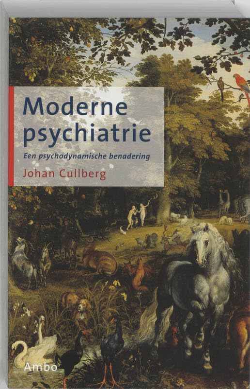 Moderne psychiatrie: psychodynamische benadering: een psychodynamische benadering Medicine