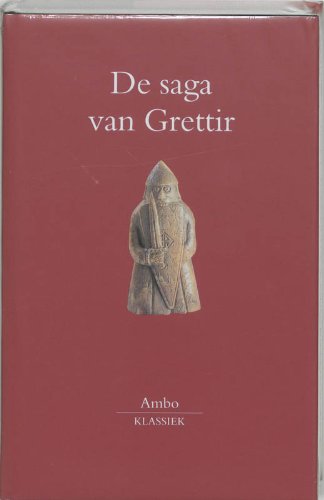 De saga van Grettir: Grettis saga Asmundarsonar (Ambo klassiek) Books