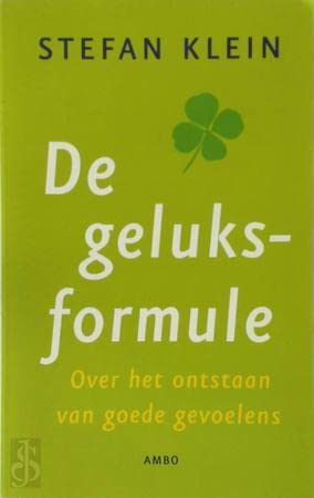 De geluksformule: psychologie van de goede gevoelens book